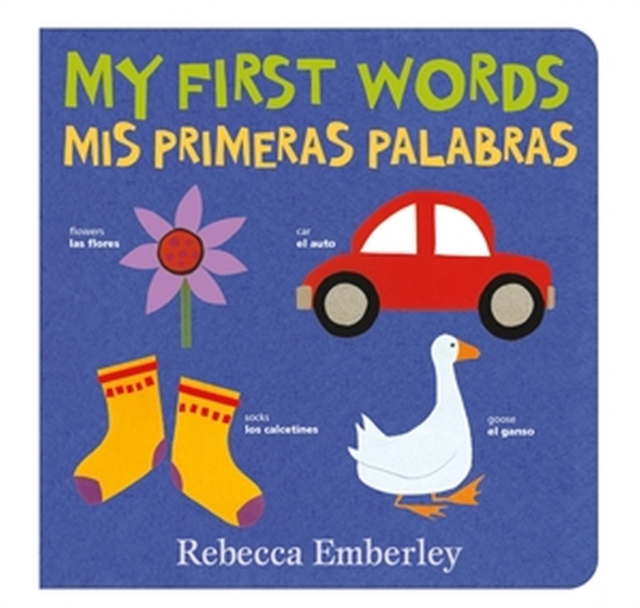 My First Words / Mis Primeras Palabras, Board book Book