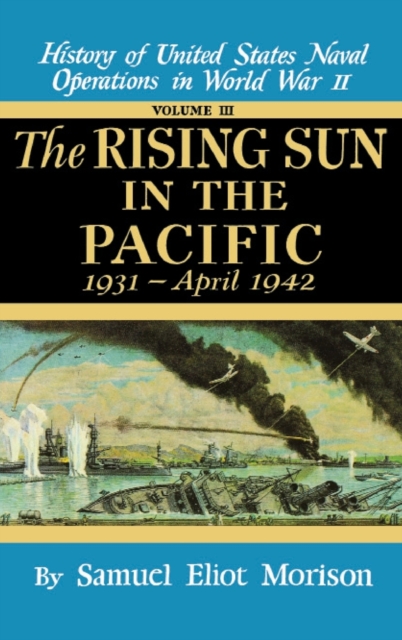 Us Naval 3:Rising Sun In Pacifi, Hardback Book