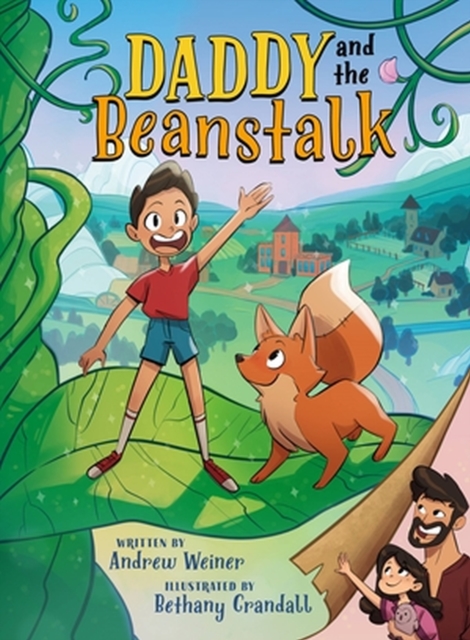 Daddy and the Beanstalk (A Graphic Novel), Hardback Book