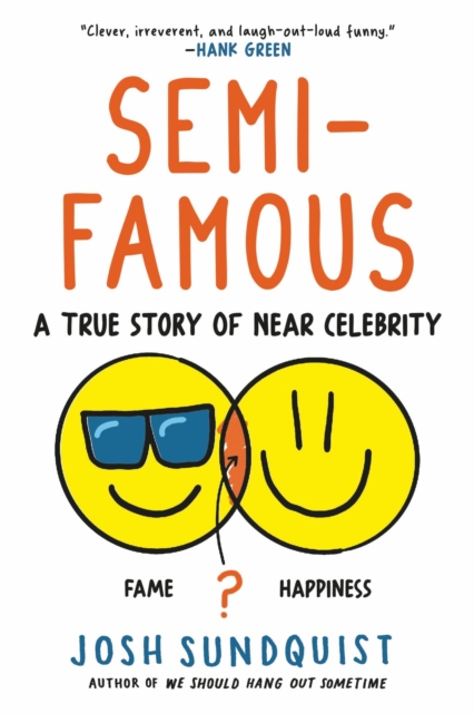 Semi-Famous : A True Story of Near Celebrity, Paperback / softback Book