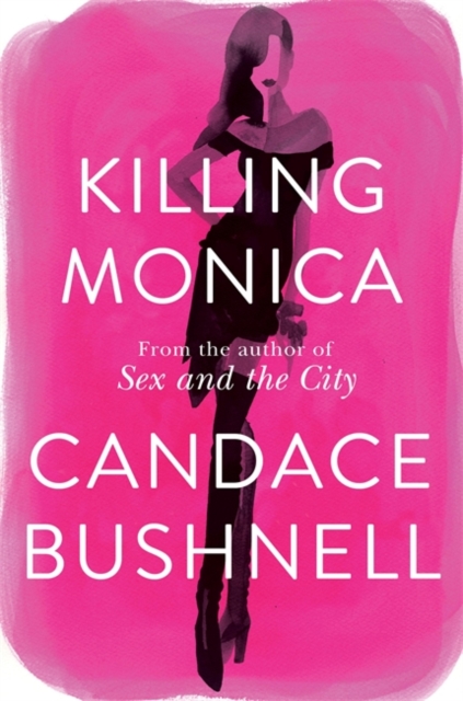 Killing Monica, Hardback Book