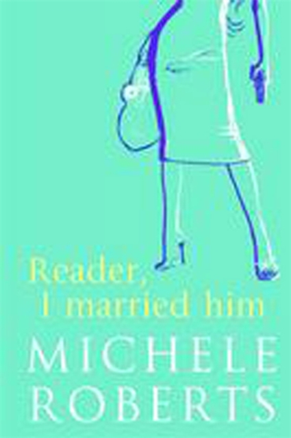 Reader, I Married Him, Paperback / softback Book