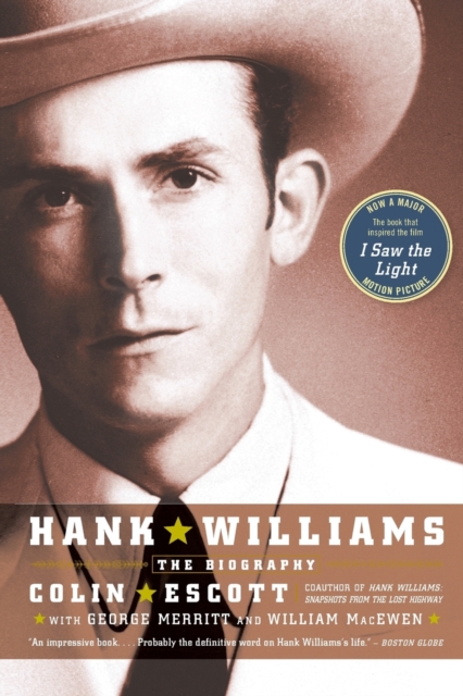 Hank Williams (Revised) : The Biography, Paperback / softback Book