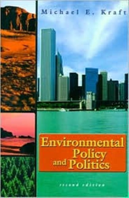 Environmental Policy and Politics, Paperback Book