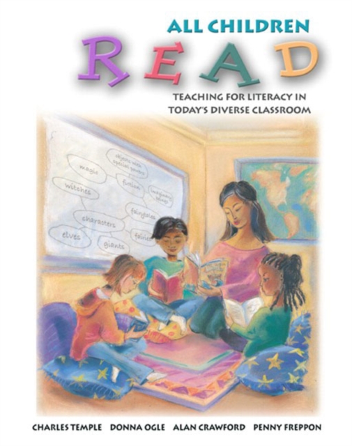 All Children Read : Teaching for Literacy in Today's Diverse Classrooms Book Alone, Hardback Book