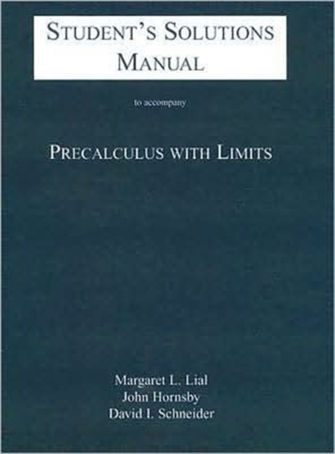 Precalculus with Limits : Students Solution Manual, Paperback Book
