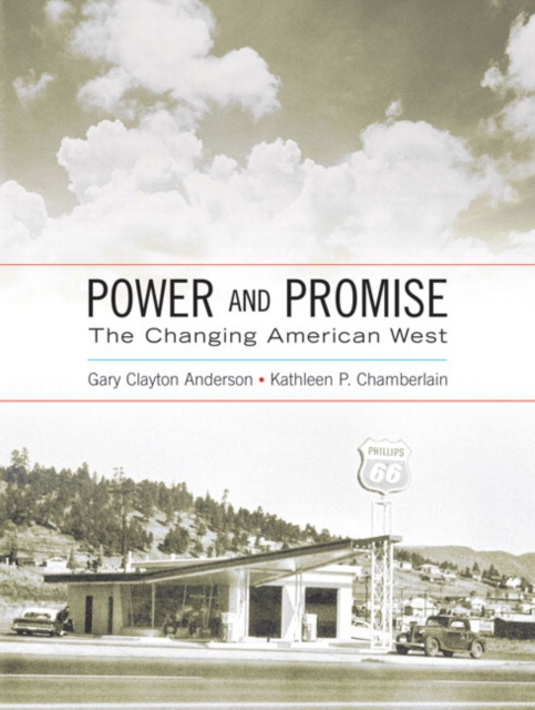 Power and Promise : The Changing American West, Paperback / softback Book