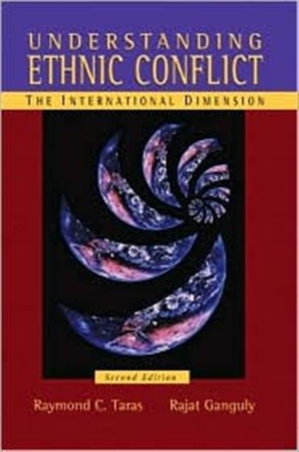 Understanding Ethnic Conflict : The International Dimension, Paperback Book