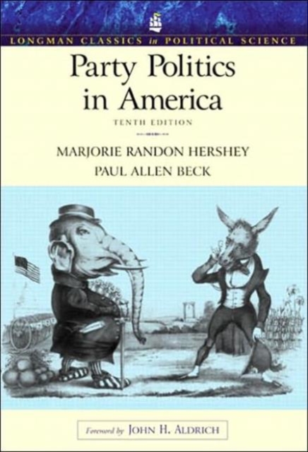 Party Politics in America, Paperback Book