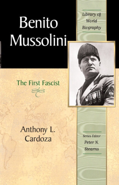 Benito Mussolini : The First Fascist, Paperback Book