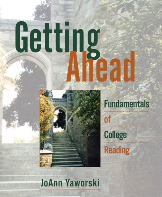 Getting Ahead : Fundamentals of College Reading, Paperback Book