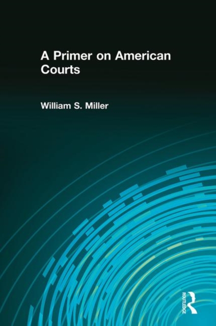 A Primer on American Courts, Paperback / softback Book