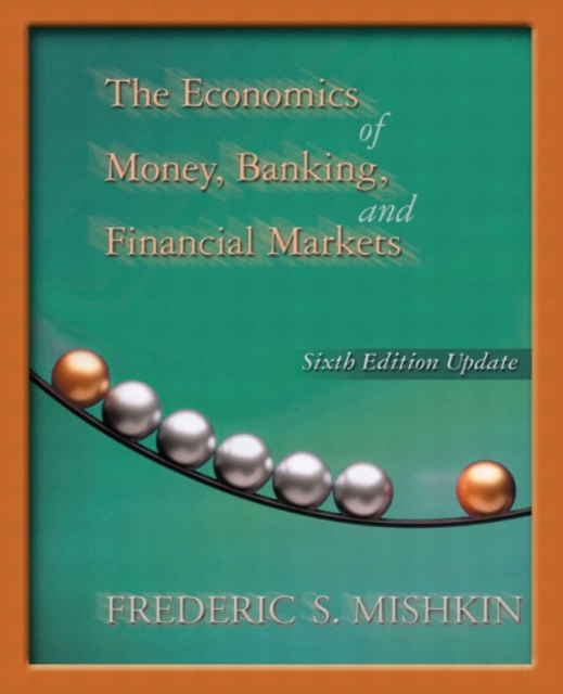 Economics of Money, Banking and Financial Markets, Paperback Book