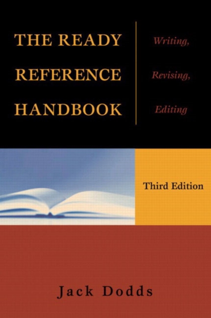 The Ready Reference Handbook : Writing, Revising, Editing, Spiral bound Book