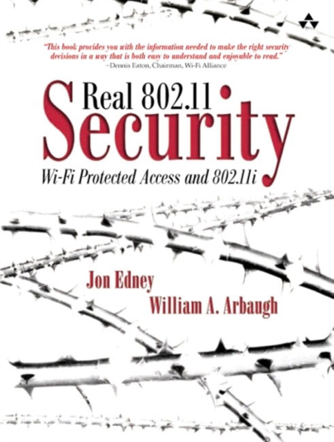 Real 802.11 Security : Wi-Fi Protected Access and 802.11i, Paperback / softback Book