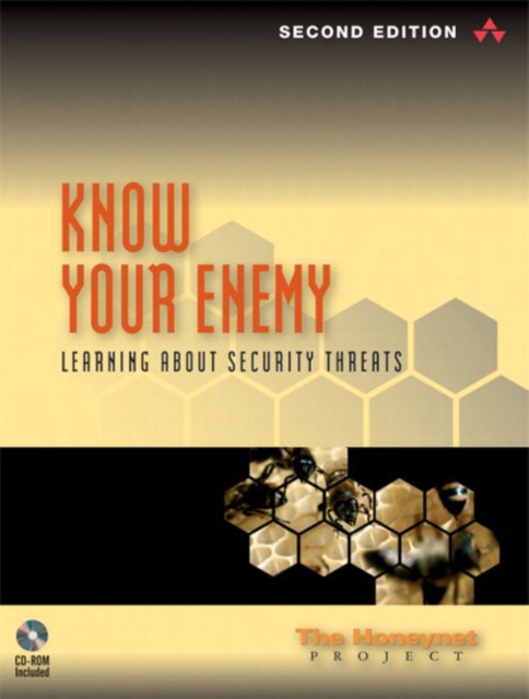 Know Your Enemy : Learning about Security Threats, Paperback / softback Book