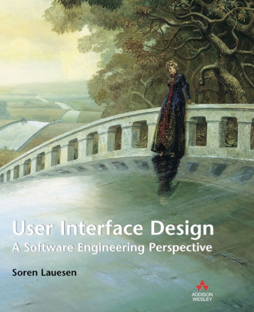 User Interface Design : A Software Engineering Perspective, Paperback / softback Book