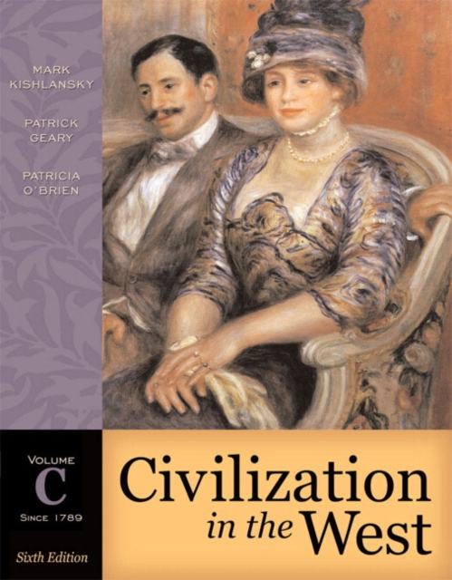 Civilization in the West : Since 1789 v. C, Paperback Book