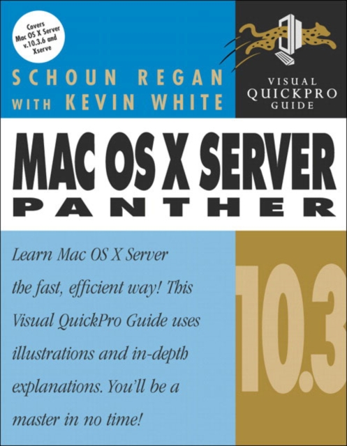 Mac OS X Server 10.3 Panther : Visual Quickpro Guide, Paperback Book