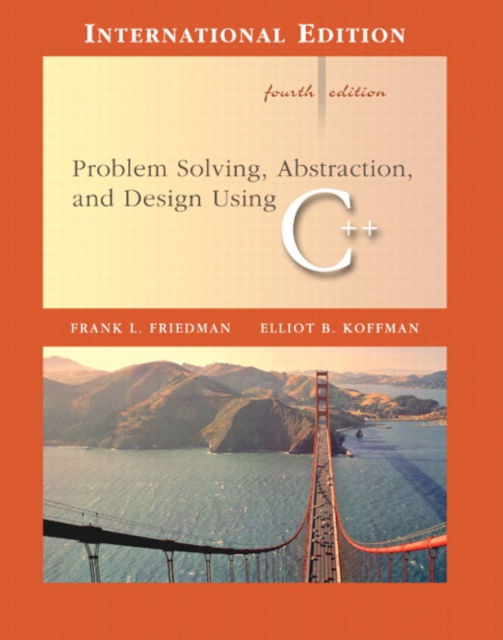 Problem Solving, Abstraction and Design Using C++, Paperback Book