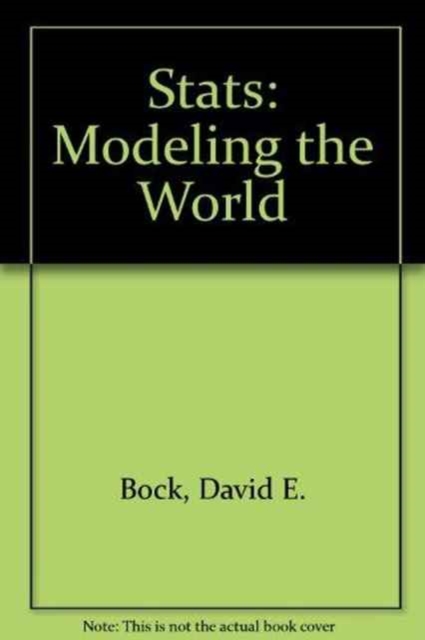 Stats : Modeling the World, Hardback Book