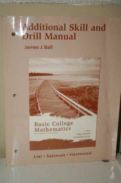Additional Skill and Drill Manual for Basic College Mathematics, Paperback Book