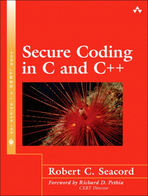 Secure Coding in C and C++, Paperback Book