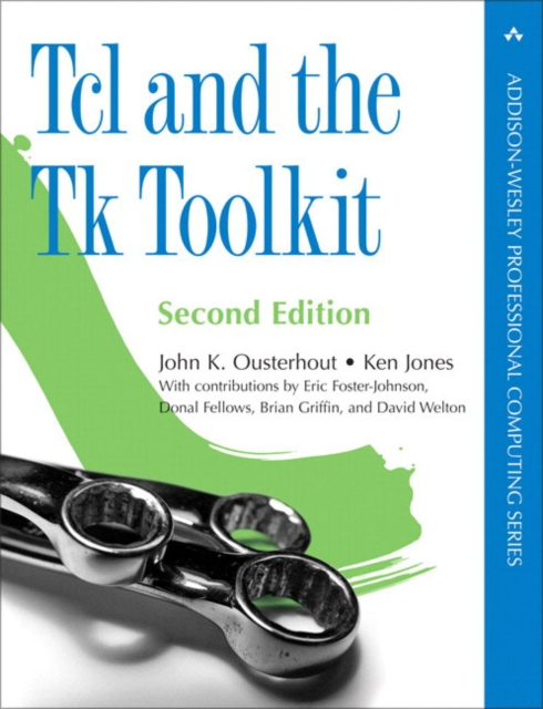 Tcl and the Tk Toolkit, Paperback / softback Book