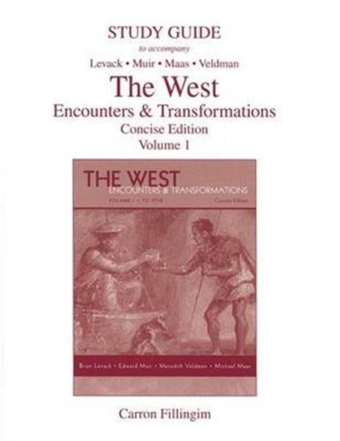 The West : Encounters and Transformations Study Guide v. 1, Paperback Book