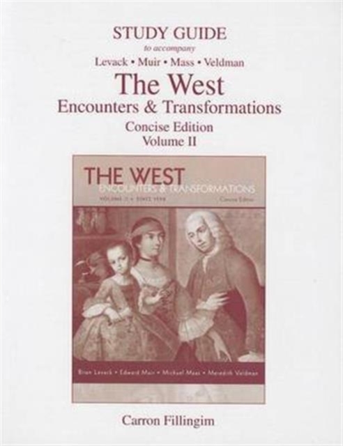 The West : Encounters and Transformations Study Guide v. 2, Paperback Book