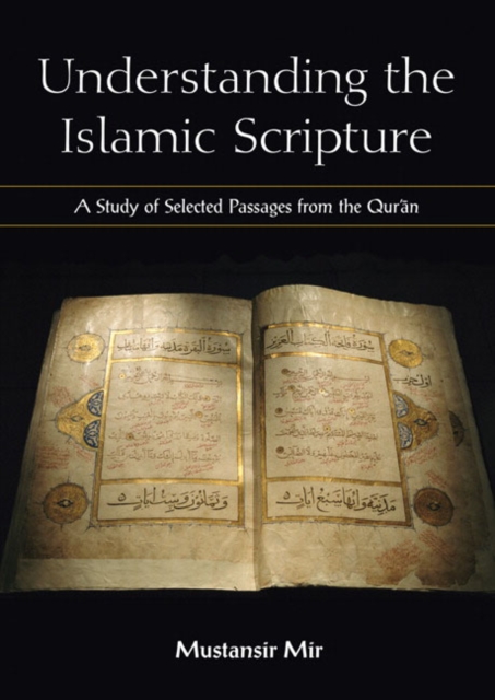 Understanding the Islamic Scripture, Paperback / softback Book