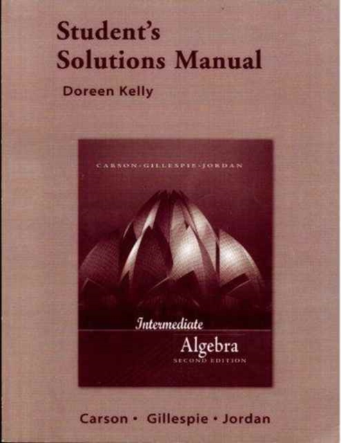 Intermediate Algebra : Student Solutions Manual, Paperback Book