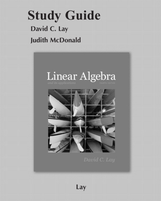 Student Study Guide for Linear Algebra and Its Applications, Paperback Book