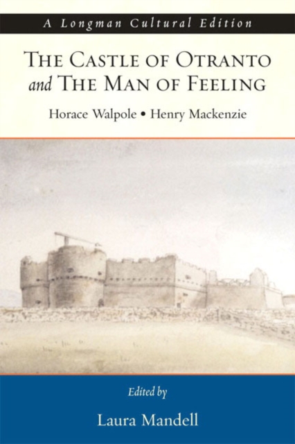 Castle of Otranto and the Man of Feeling, Paperback / softback Book