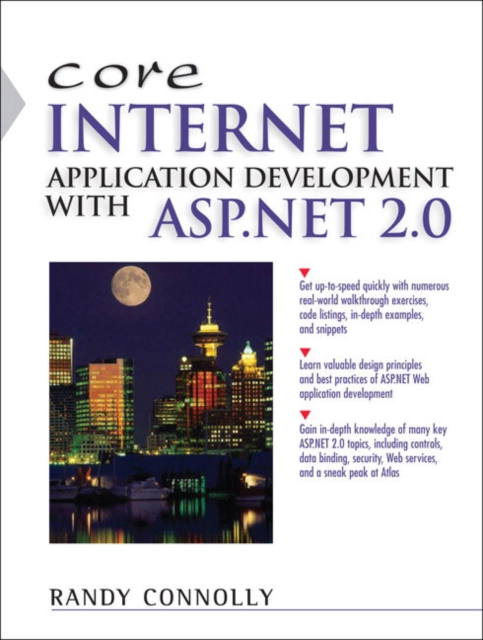 Core Internet Application Development with ASP.NET 2.0, Paperback / softback Book