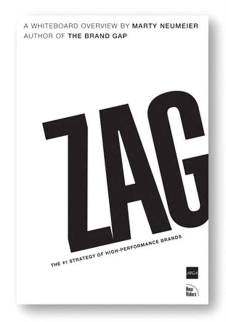 ZAG : The #1 Strategy of High-Performance Brands, Paperback / softback Book