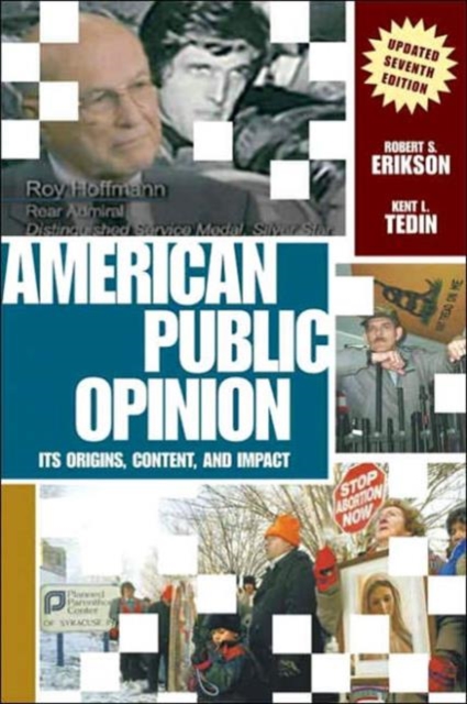 American Public Opinion : Its Origins, Content, and Impact Update Edition, Paperback Book