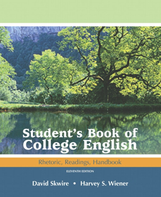 Student's Book of College English : Rhetoric, Readings, Handbook, Paperback Book
