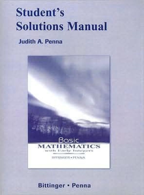 Student Solutions Manual for Basic Mathematics with Early Integers, Paperback Book