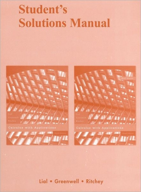 Student Solutions Manual for Calculus with Applications : Student's Solutions Manual, Paperback Book