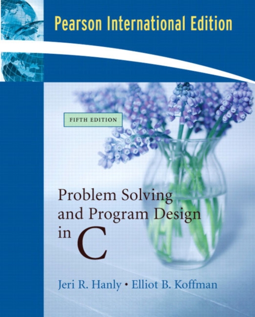 Problem Solving and Program Design in C, Paperback Book