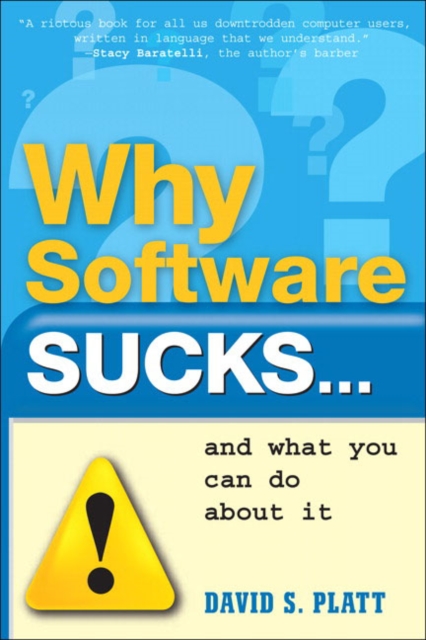 Why Software Sucks...and What You Can Do About It, Paperback / softback Book
