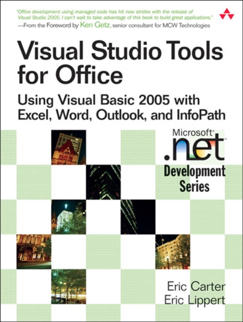 Visual Studio Tools for Office : Using Visual Basic 2005 with Excel, Word, Outlook, and InfoPath, PDF eBook