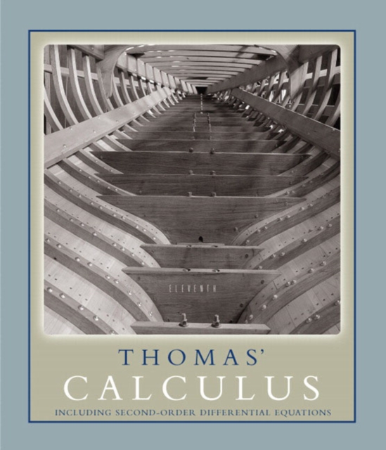 Thomas' Calculus Including Second-order Differential Equations, Hardback Book