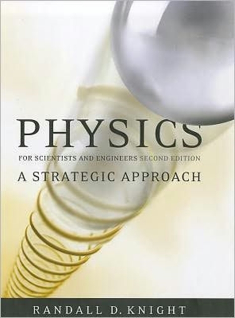 Physics for Scientists and Engineers : A Strategic Approach Standard Edition, (Text Component) Chapters 1-37, Hardback Book