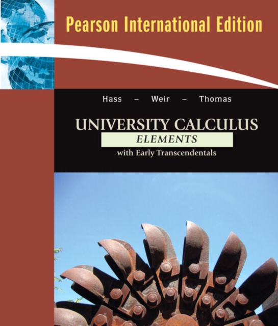 University Calculus : Elements with Early Transcendentals: International Edition, Paperback Book