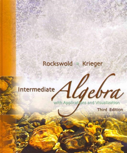 Intermediate Algebra with Applications and Visualization Plus MyMathLab Student Access Kit, Hardback Book