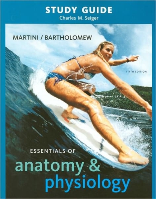 Study Guide for Essentials of Anatomy & Physiology, Paperback Book