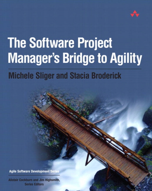 Software Project Manager's Bridge to Agility, The, PDF eBook