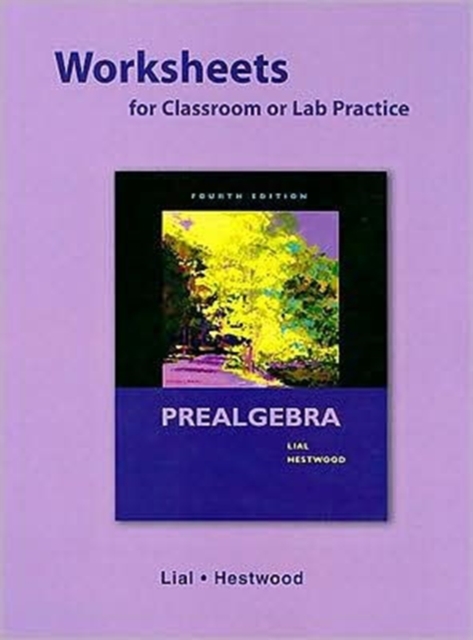 Worksheets for Classroom or Lab Practice for Prealgebra, Paperback Book